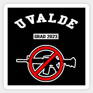 🚫 Uvalde Texas Strong, Graduating 2023, Gun Control, City Pride Sticker